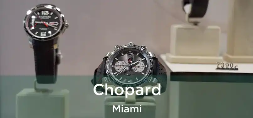  Chopard Miami