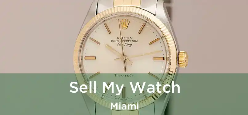  Sell My Watch Miami